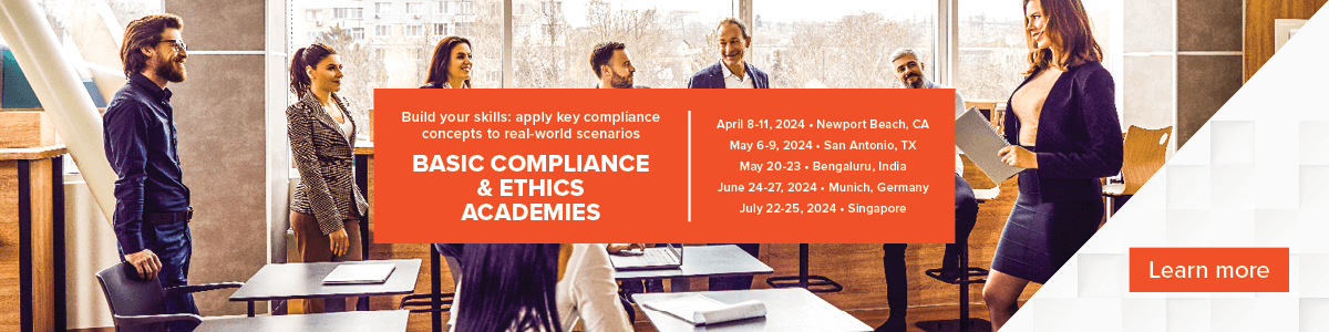 SCCE 2024 Basic Compliance & Ethics Academies | Learn more 