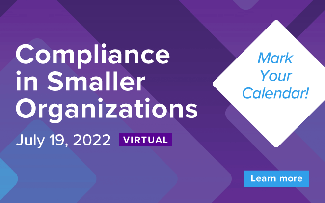 Attend SCCE's 2022 virtual Compliance in Smaller Organizations Confernce!
