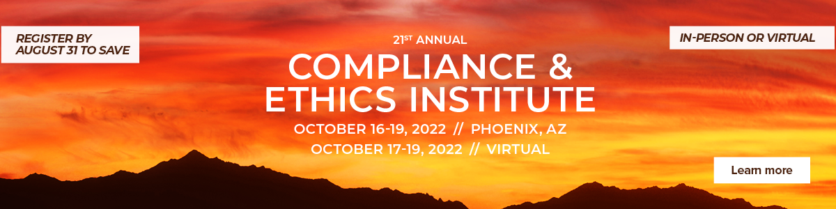 Attend SCCE's 2022 Compliance & Ethics Institute 