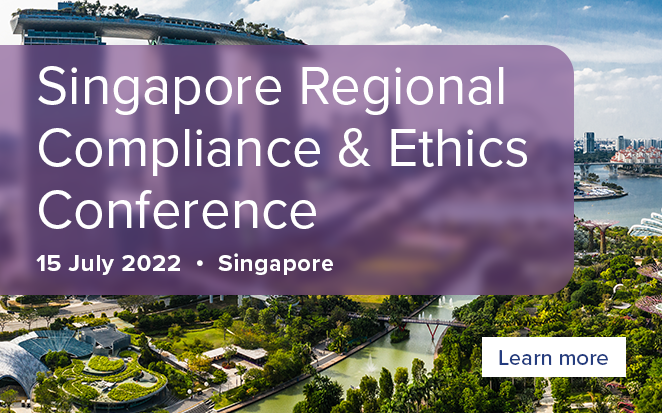 Singapore Regional Healthcare Compliance Conference | 15 July 2022 | Singapore | Learn more