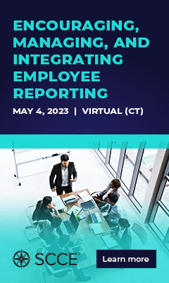Encouraging, Managing, and Integrating Employee Reporting | May 4, 2023 | Virtual (CT) | Learn more