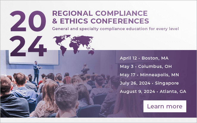 2024 Regional Compliance and Ethics Conferences | Learn more
