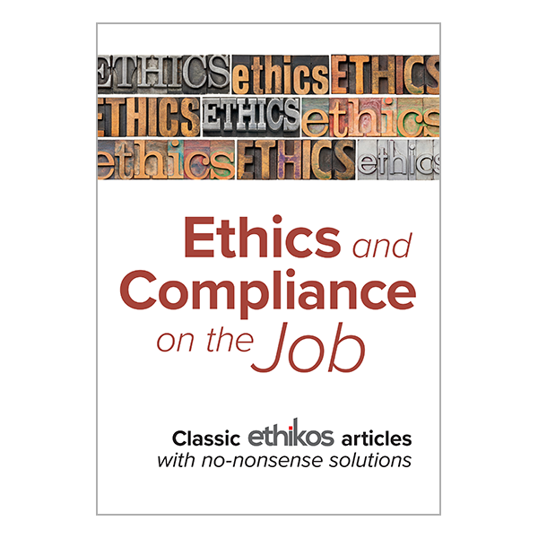 Ethics and Compliance on the Job 